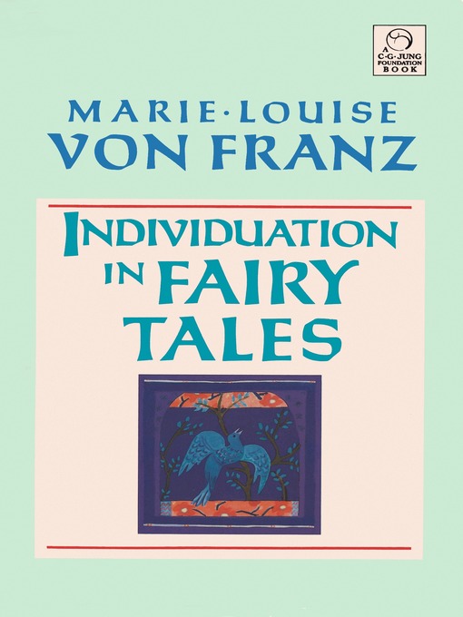 Title details for Individuation in Fairy Tales by Marie-Louise von Franz - Available